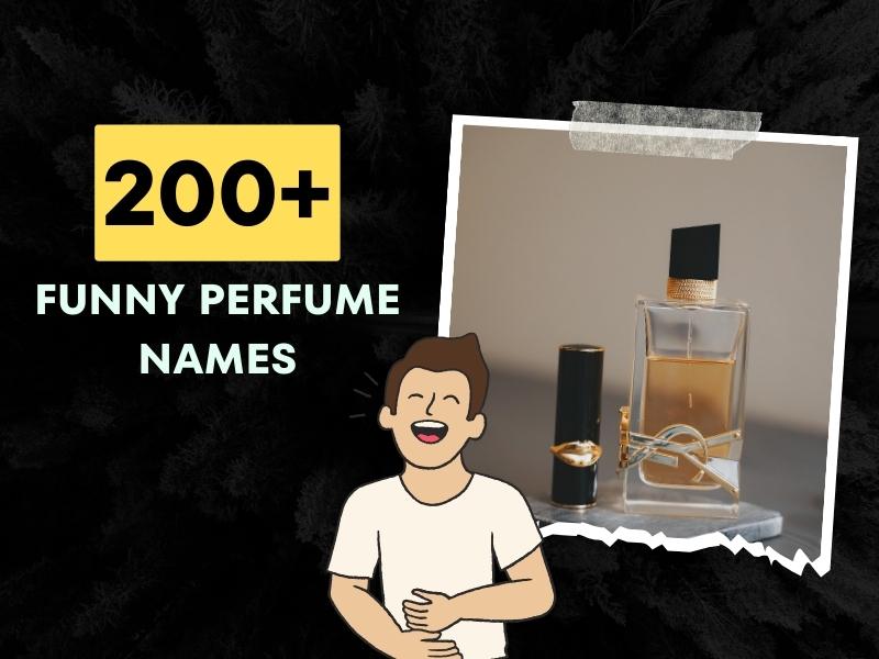 200+ Funny Perfume Names That Will Make You Laugh Out Loud