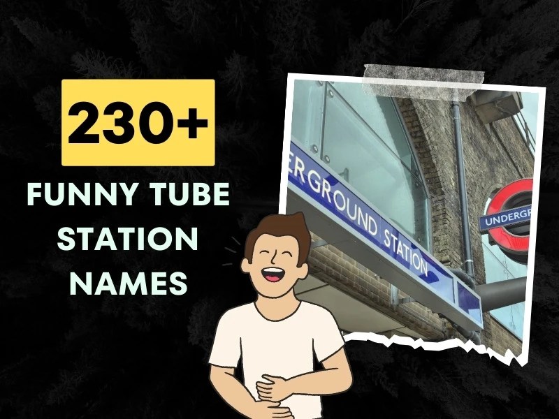 230+ Funny Tube Station Names (Catchy and Creative)