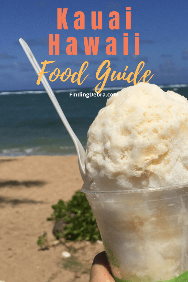 Top Kauai Restaurants (and Must Try Local Foods) Finding Debra