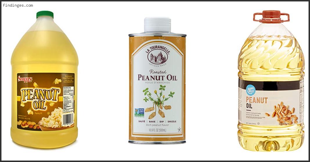 Top 10 Best Peanut Oil Brand In [2023] Findinges
