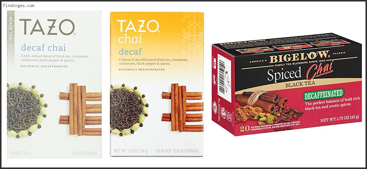 Top 10 Best Decaf Chai Tea Reviews For You Findinges