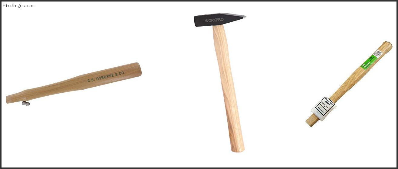 Top 10 Best Wood For Hammer Handles Based On User Rating Findinges
