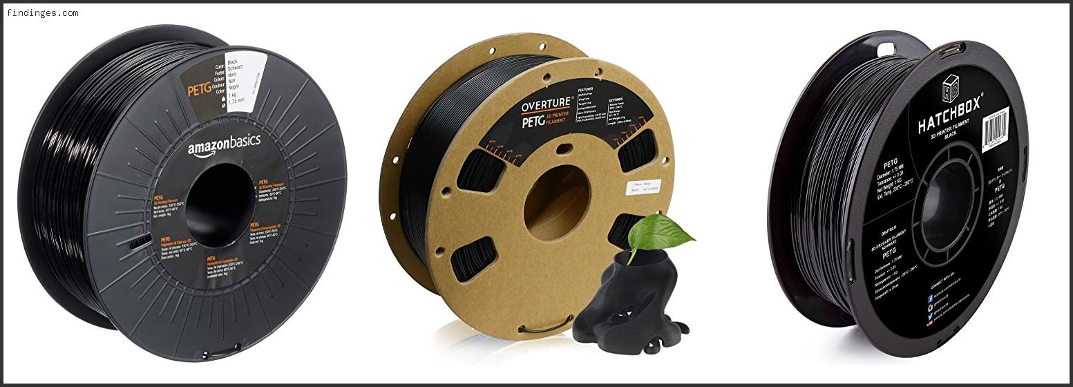 Top 10 Best Petg Filament Reviews With Scores Findinges