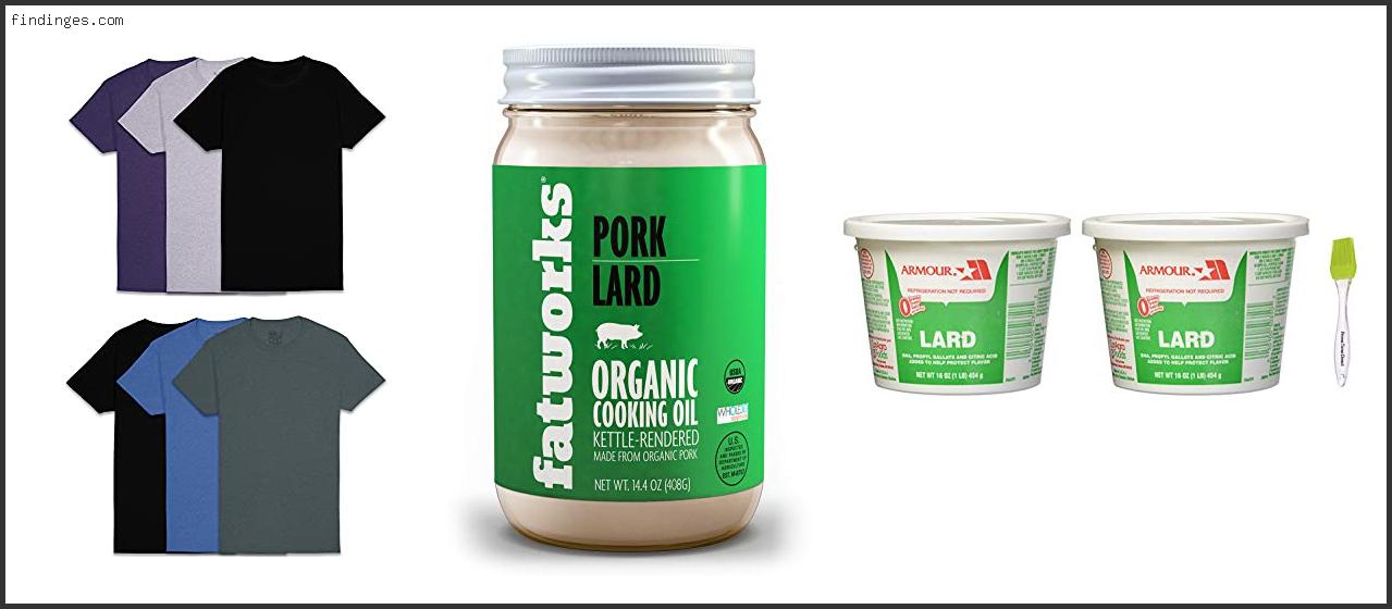 Top 10 Best Brands Of Lard Available On Market Findinges