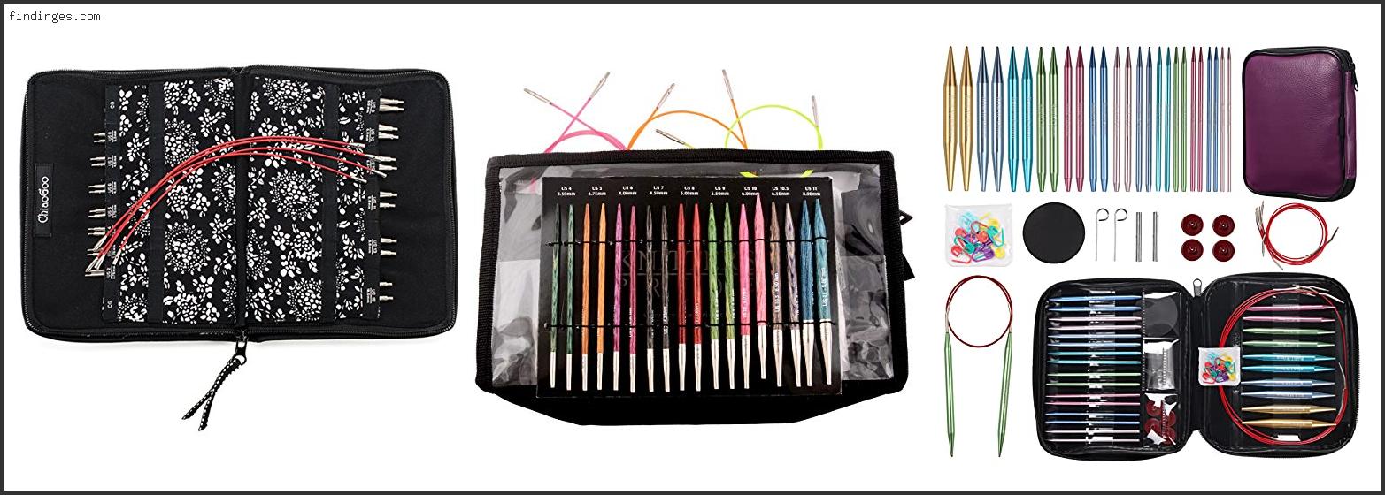 Top 10 Best Interchangeable Knitting Needles With Expert