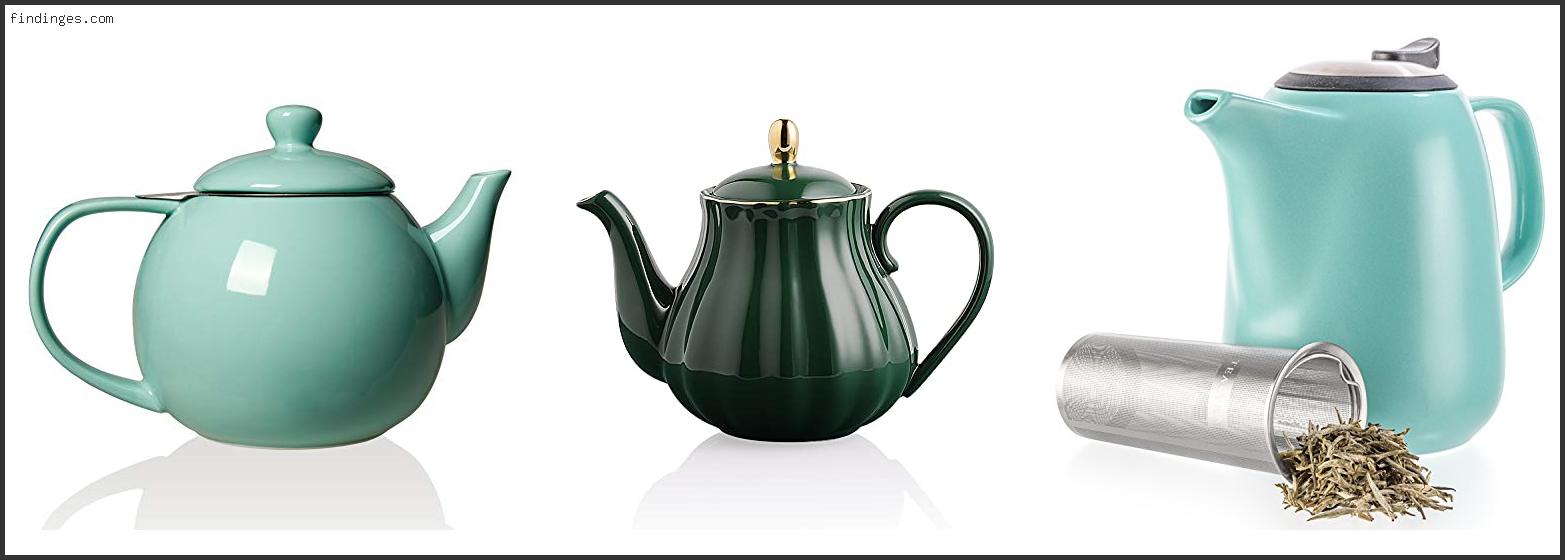 Top 10 Best Ceramic Teapot Available On Market Findinges