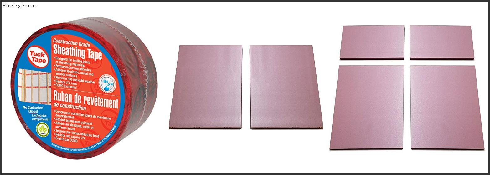Top 10 Best Tape For Xps Foam Board Reviews With Scores Findinges