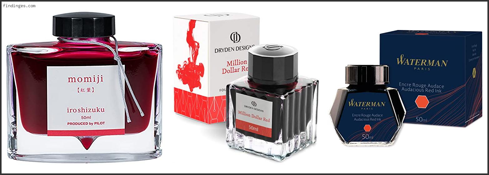 Top 10 Best Red Fountain Pen Ink With Expert Findinges