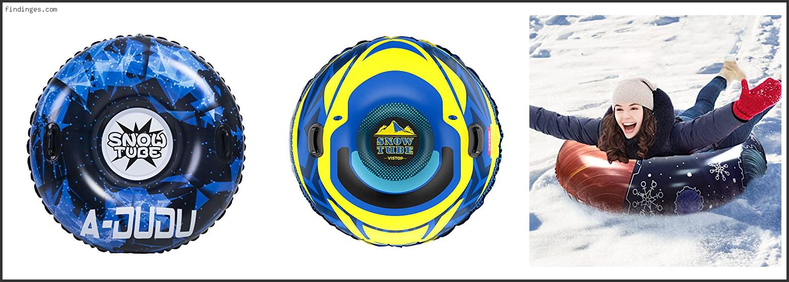 Top 10 Best Snow Tubes For Adults Reviews With Scores Findinges