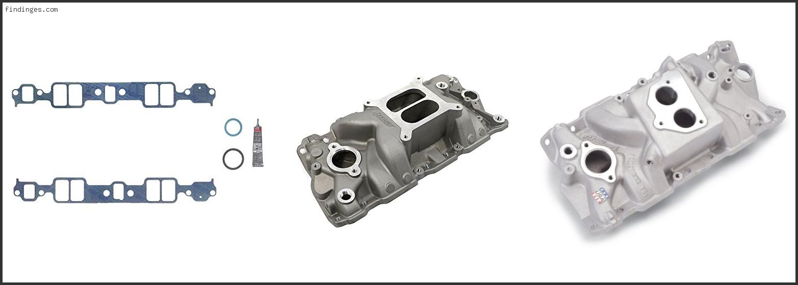 Top 10 Best Intake Manifold For Tbi 350 In [2024] Findinges