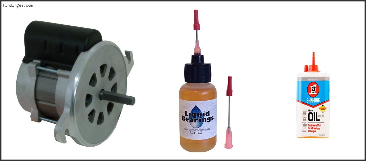 Top 10 Best Oil For Electric Motor Bearings With Expert
