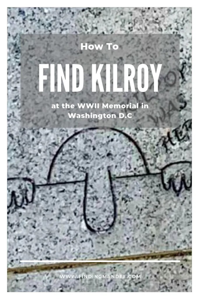 How to Find Kilroy at the WWII Memorial in Washington D.C. | Finding Mandee