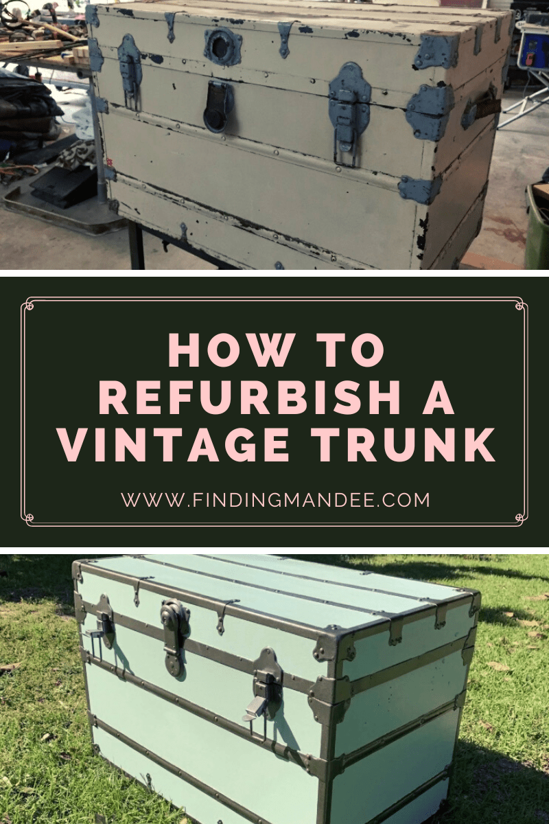 From Drab to Fab The Vintage Trunk Makeover Finding Mandee