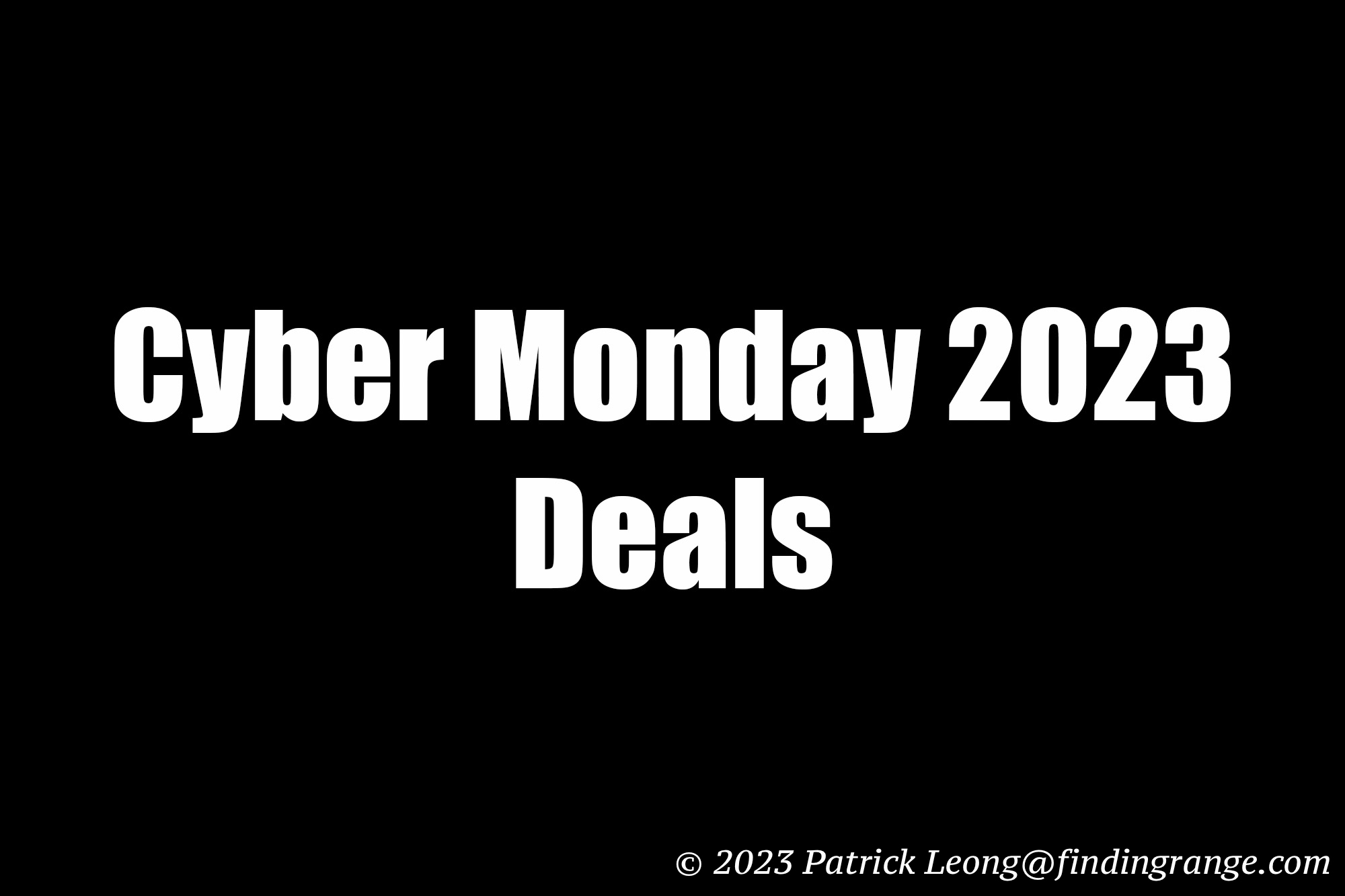 Cyber Monday 2023 Deals Finding Range