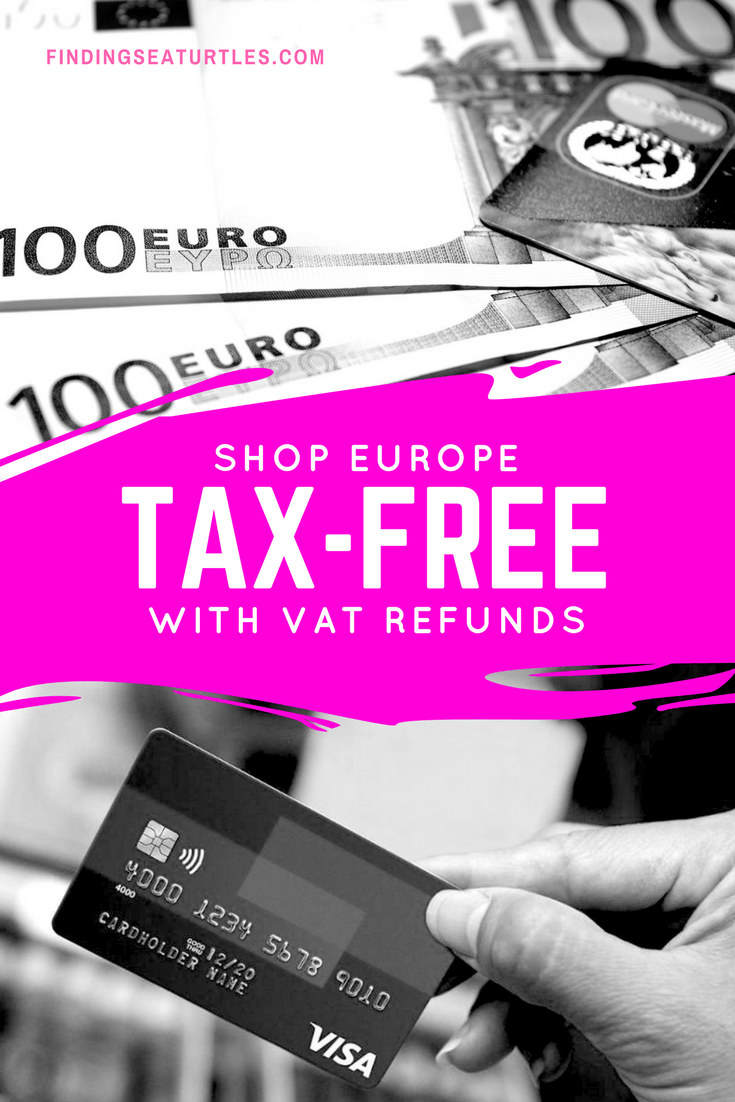 12 Ways to Maximize Your Value Added Tax Refund When Shopping Overseas