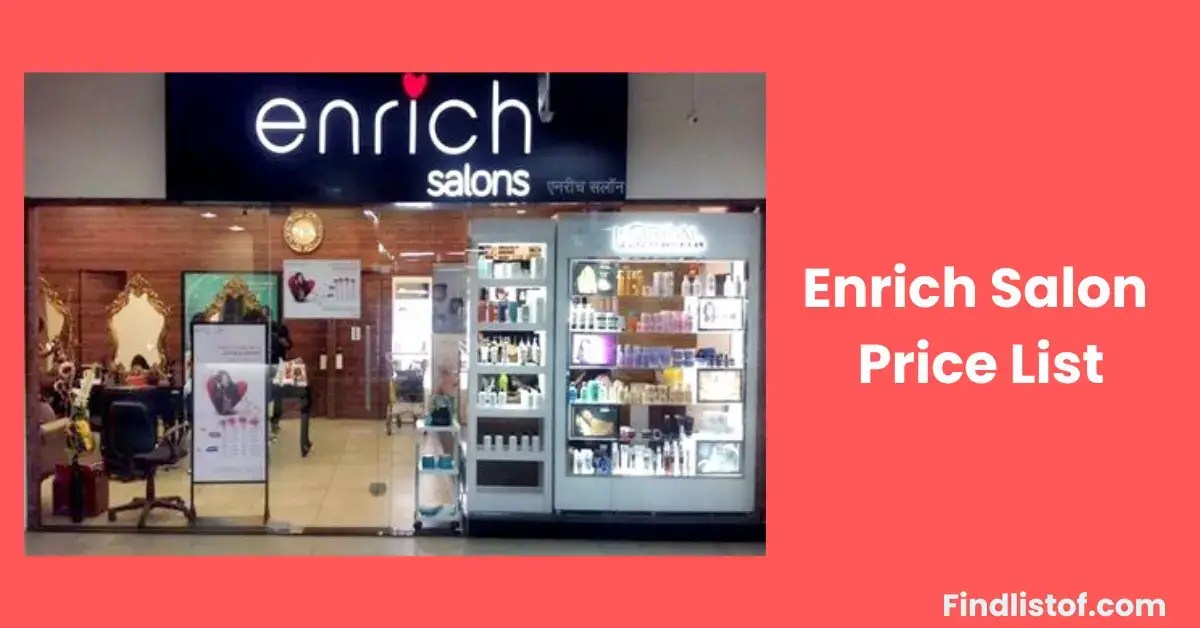 Enrich Salon Price List PDF for All Packages 2024(Updated)