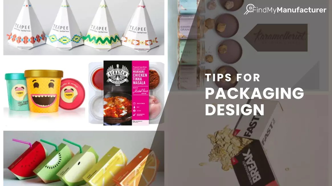 Top 20 Tips for Packaging Design Find My Manufacturer