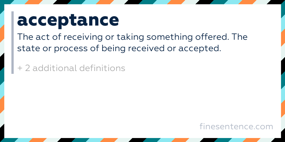 Acceptance - Definition, Meaning, and Examples in English