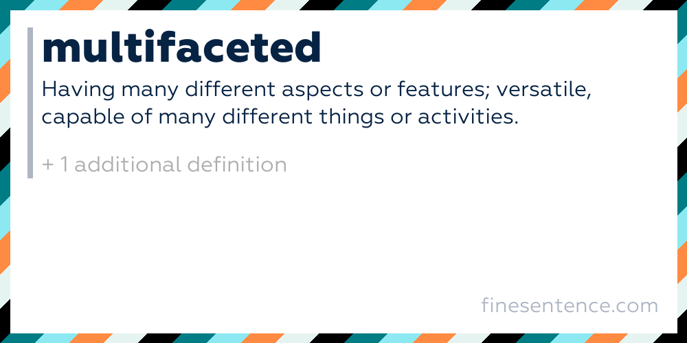 Multifaceted Definition, Meaning, and Examples in English