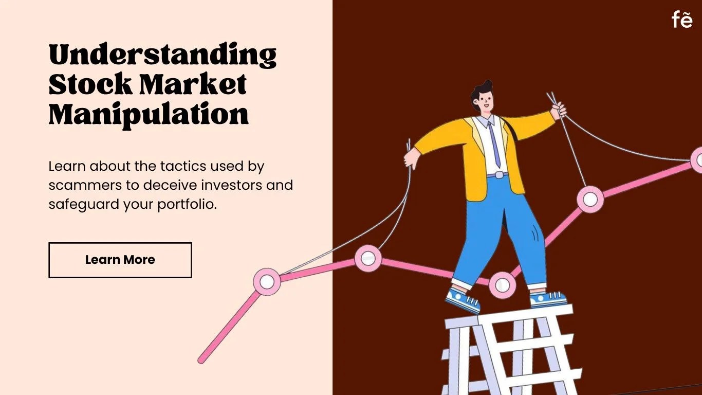Understanding Stock Market Manipulation Tactics and Techniques to Watch Out For