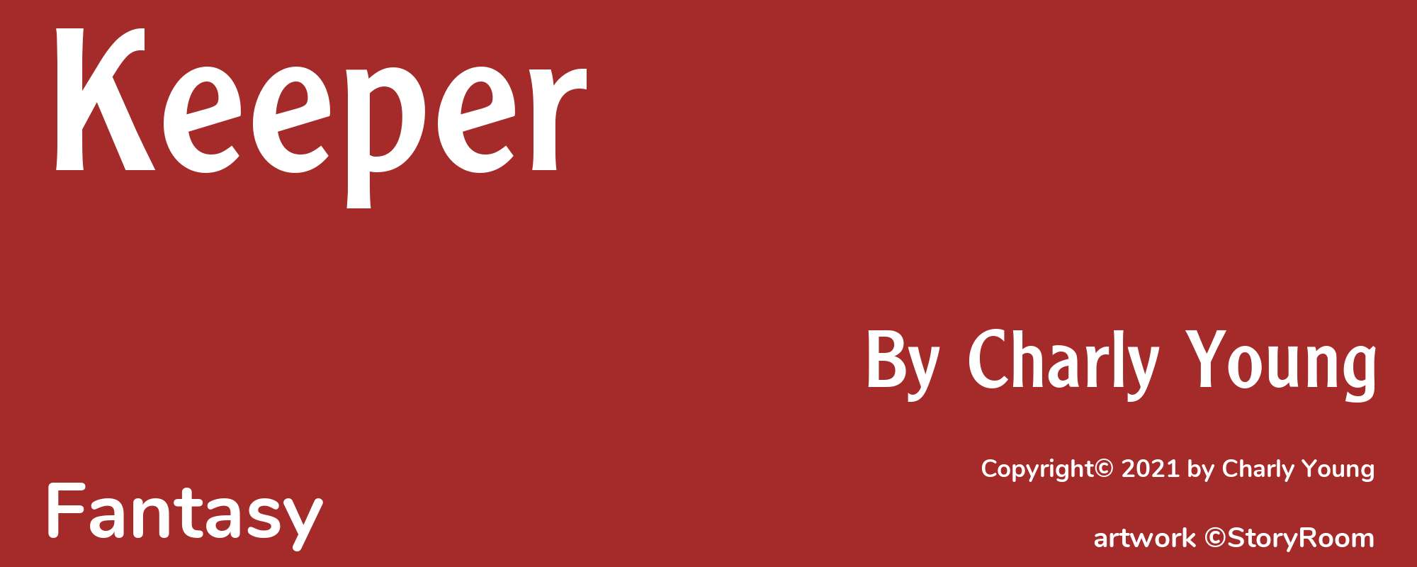 Fantasy Story Keeper Chapter 2 by Charly Young