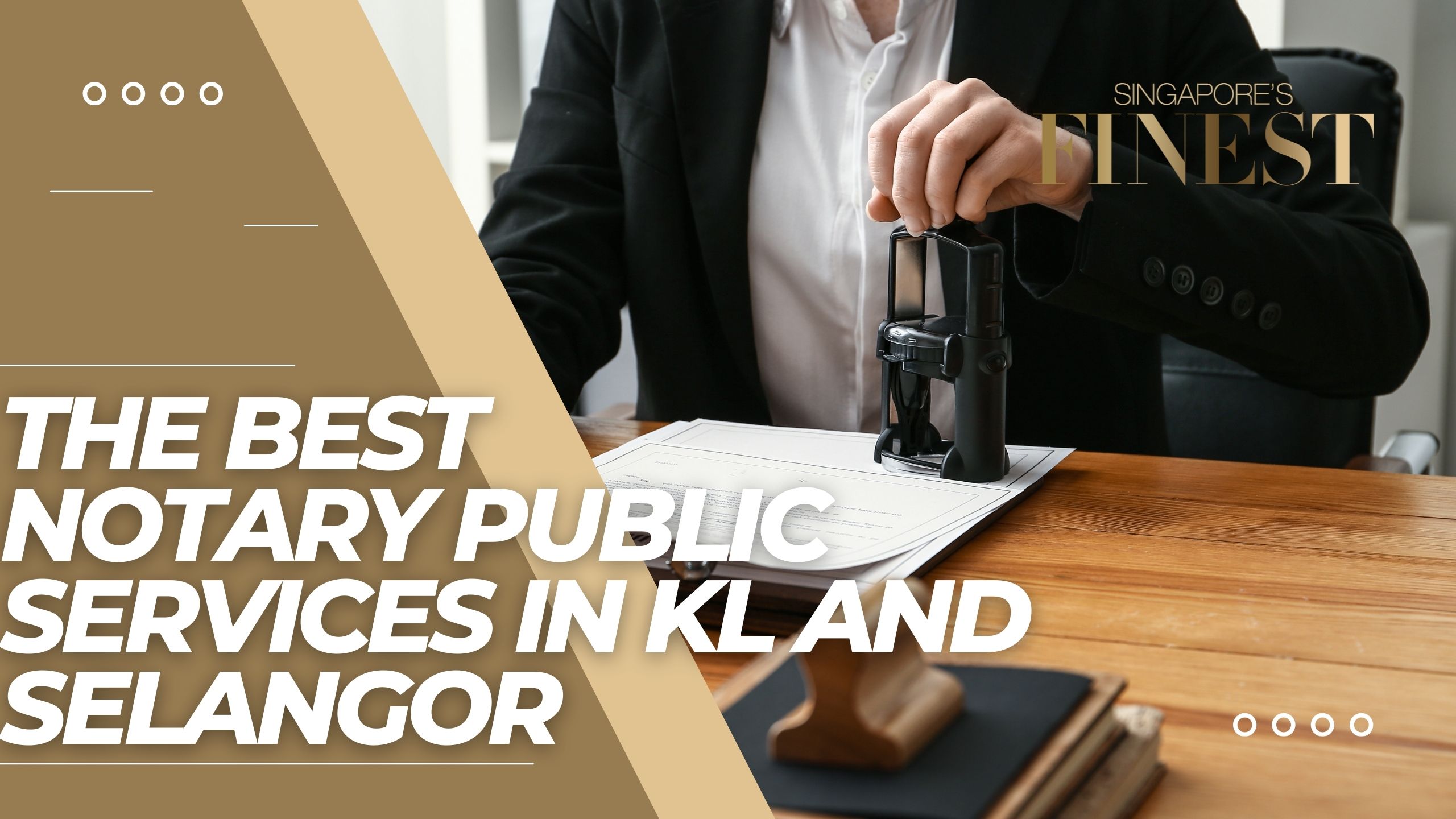 6 Trustworthy Notary Public Services in KL and Selangor [2024]