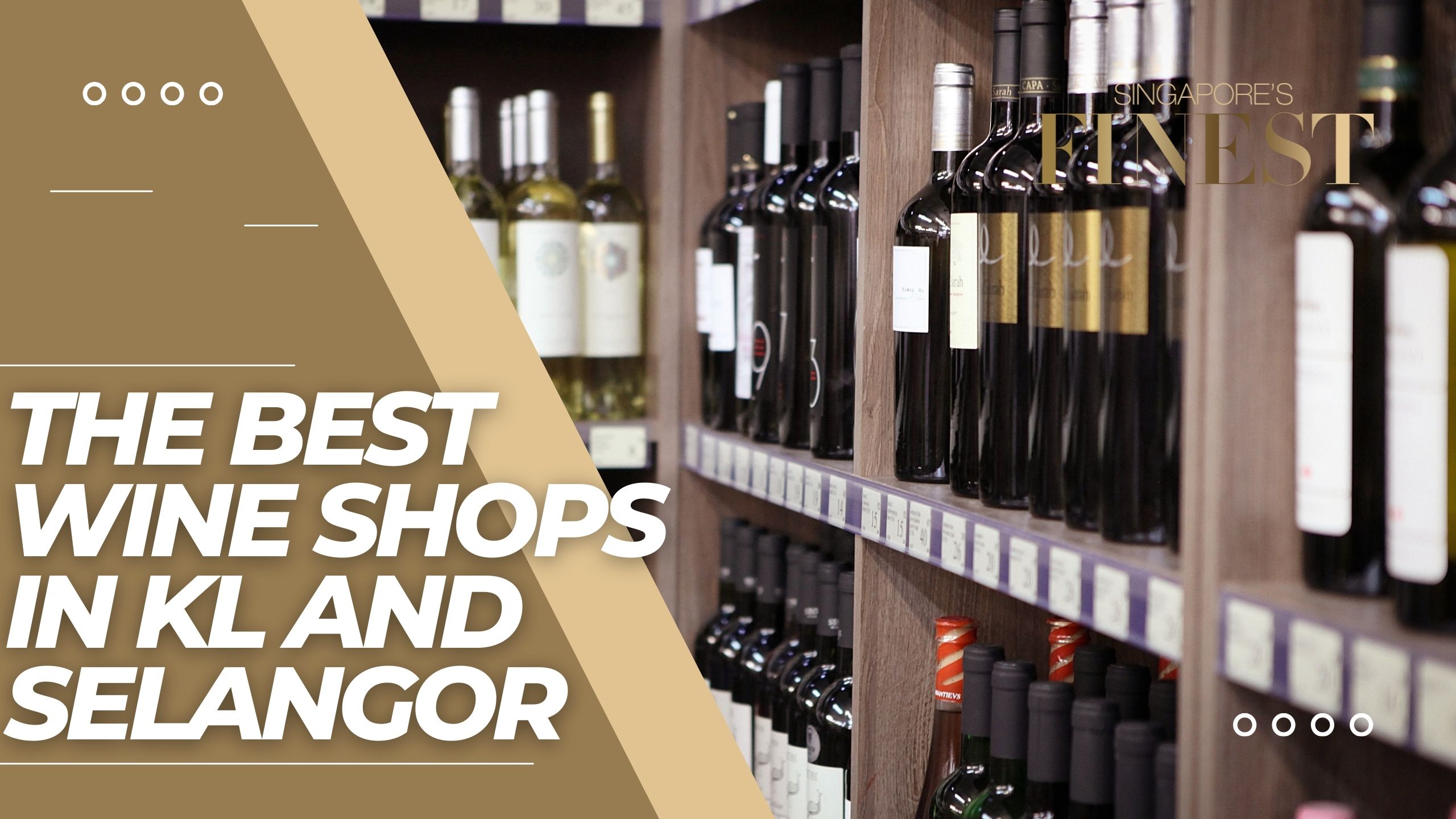 10 Trustworthy Wine Shops in KL and Selangor [2024]