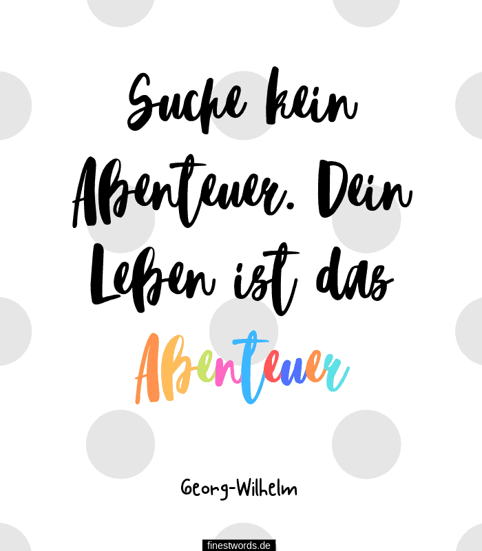 52 Wahre Zitate Uber Das Leben Finestwords