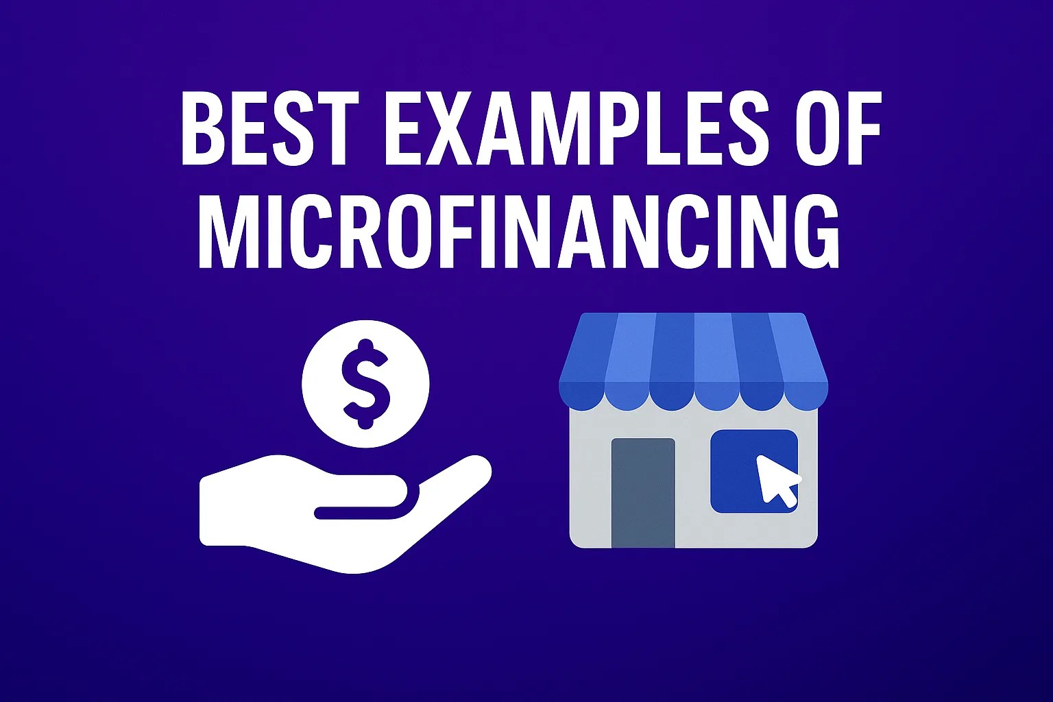 Microfinancing Best Examples Fintech Review