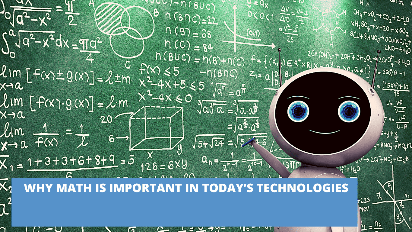 Why Math Is Important in Today&rsquo;s Technologies - FinTech Weekly