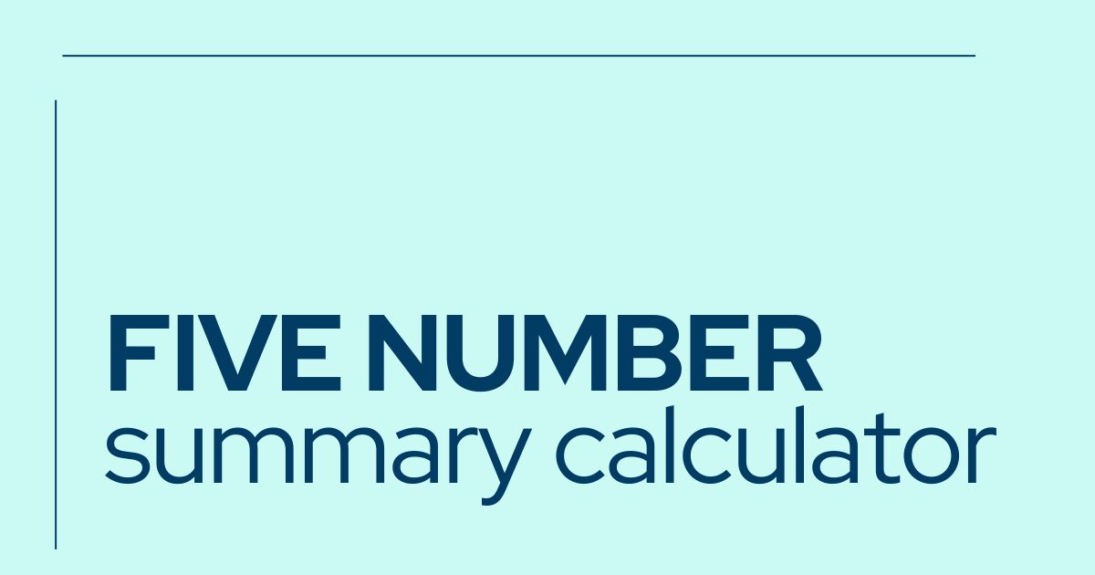 Five Number Summary Calculator Fintechzoom