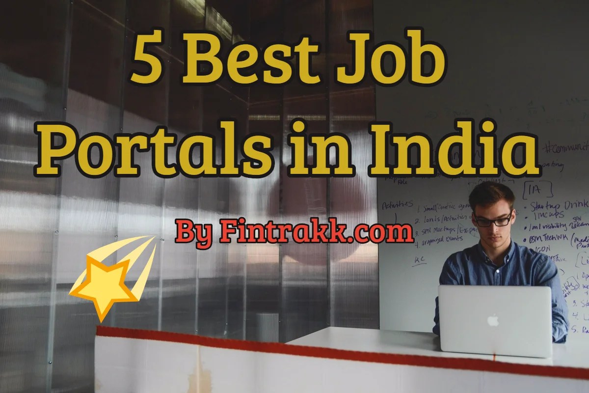 Best Job Portals in India Top List 2021 Fintrakk