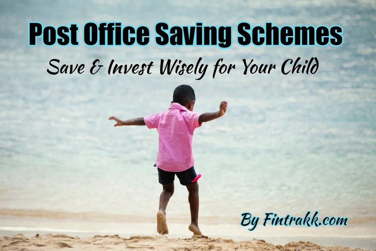 Post Office Scheme for Boy Child Save more Fintrakk