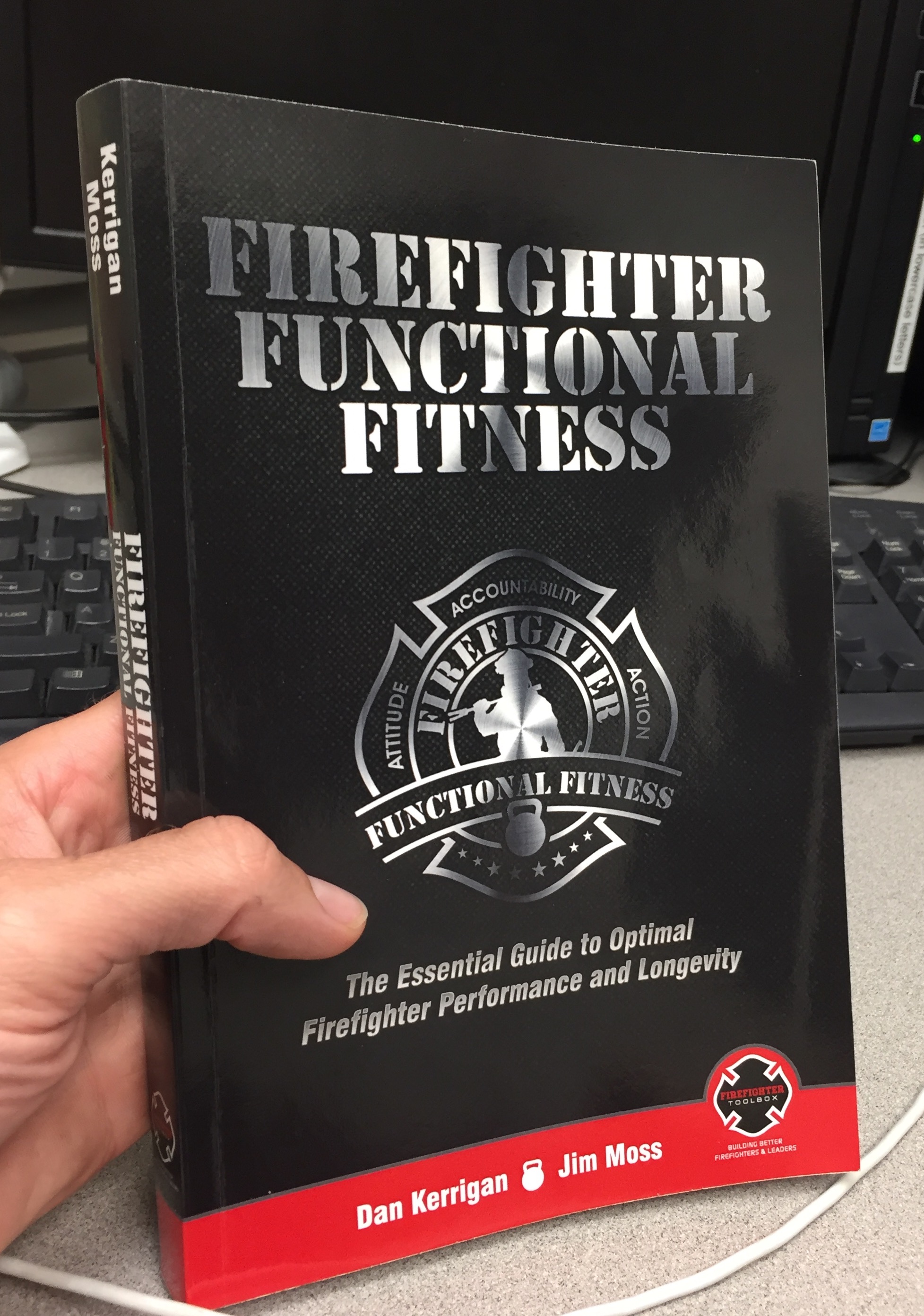 Firefighter Functional Fitness: The Essential Guide to.