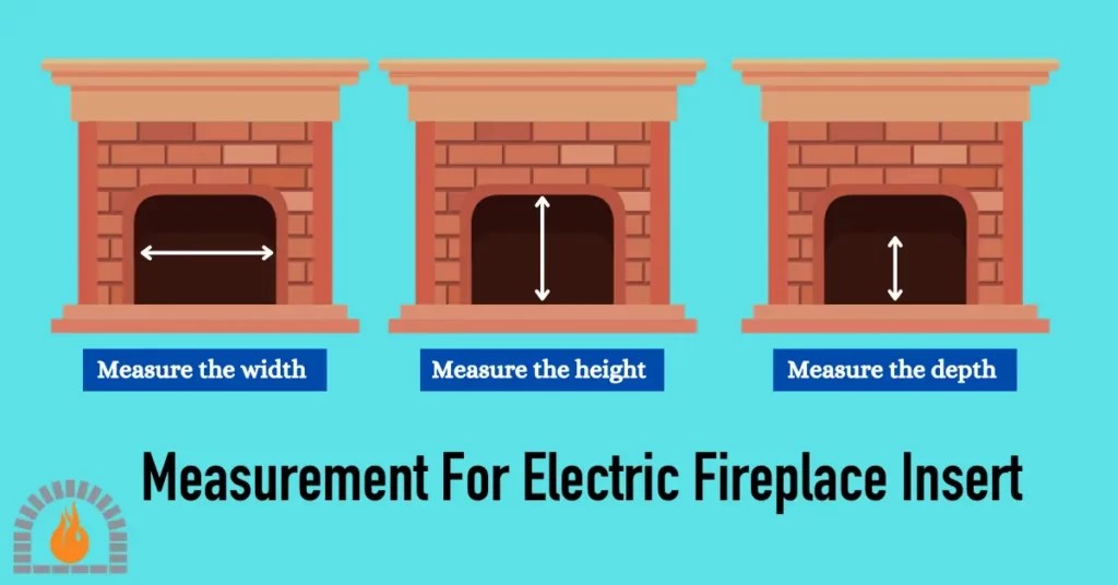 How To Measure For Electric Fireplace Insert? [9 Steps Guide
