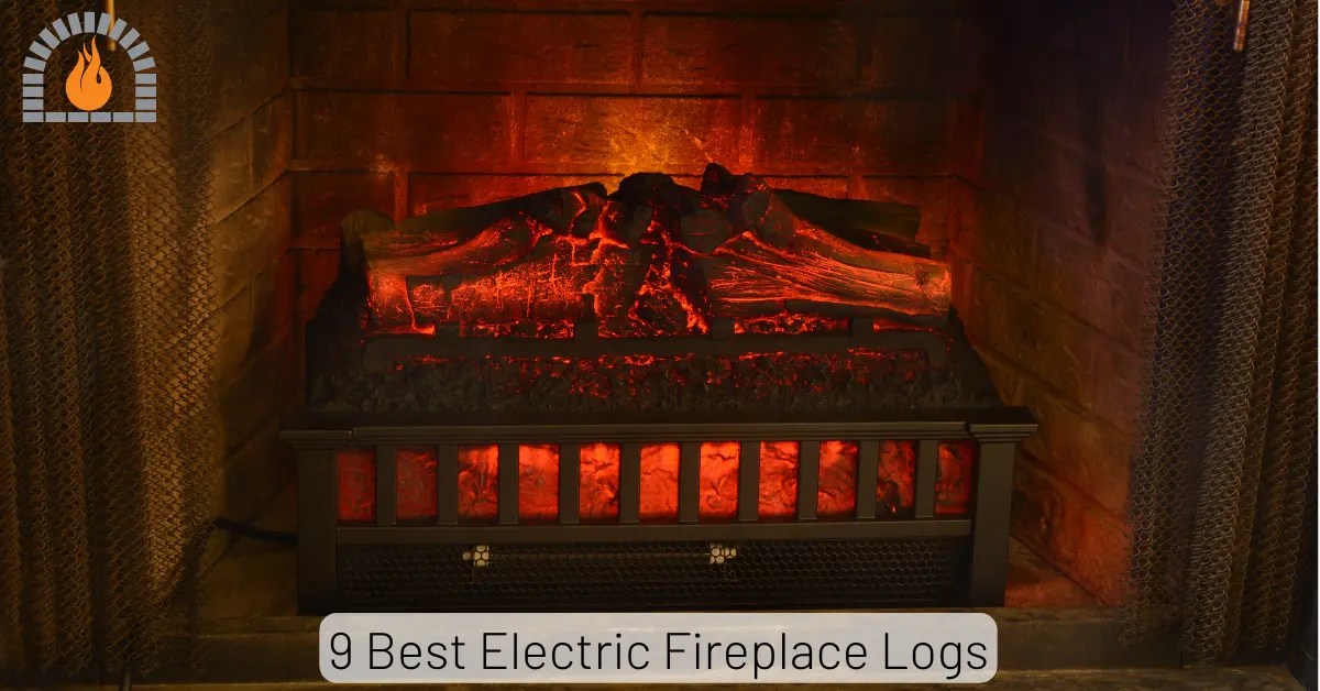9 Best Electric Fireplace Logs With 3D Realistic Effect