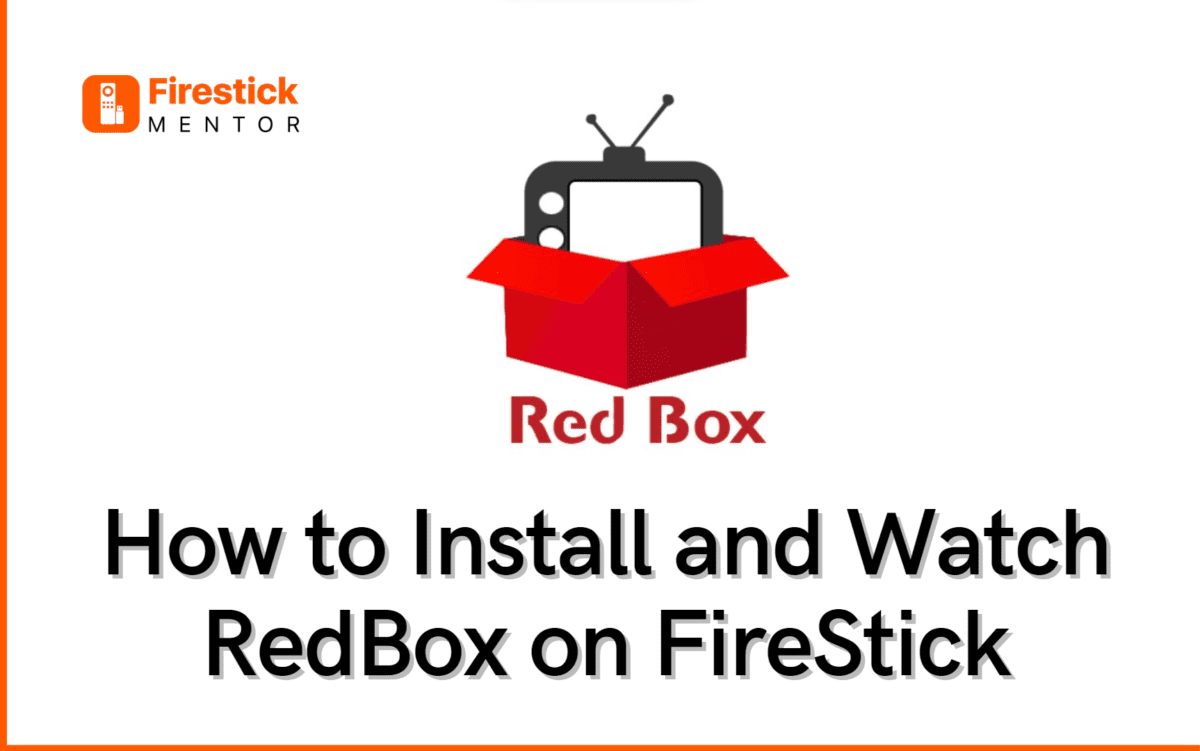 How to Install and Watch RedBox on FireStick