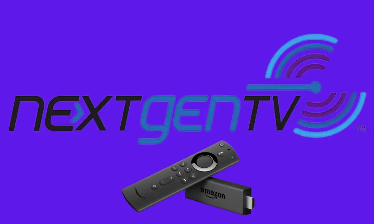 Nextgen TV On FirestickHow To Get, Install And Watch