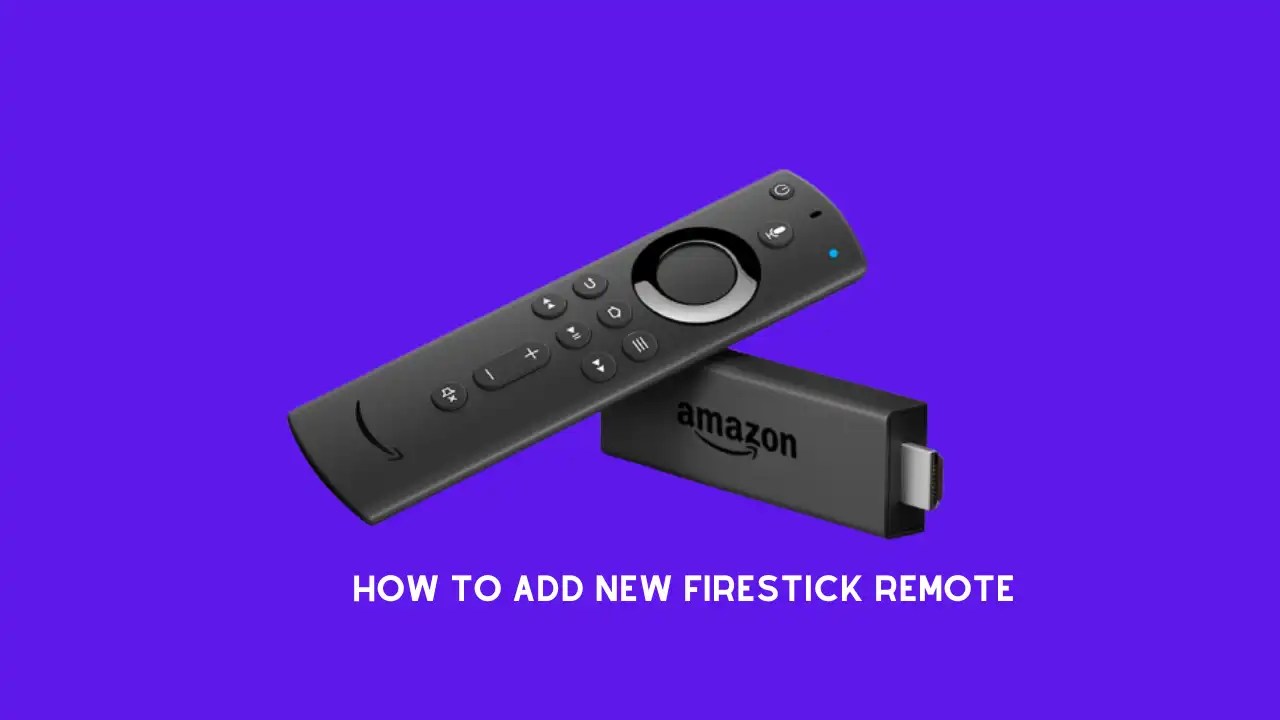 How To Add New Firestick Remote Step By Step Guide 2024