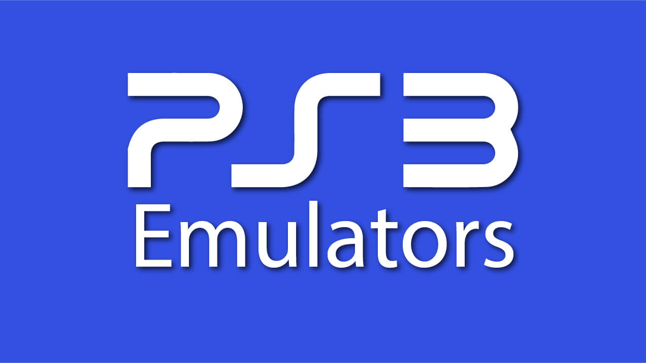 10 Best PS3 Emulators For PC / Android / MAC (2024)