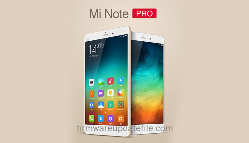 Xiaomi Mi Note Pro Firmware Download Firmware update file