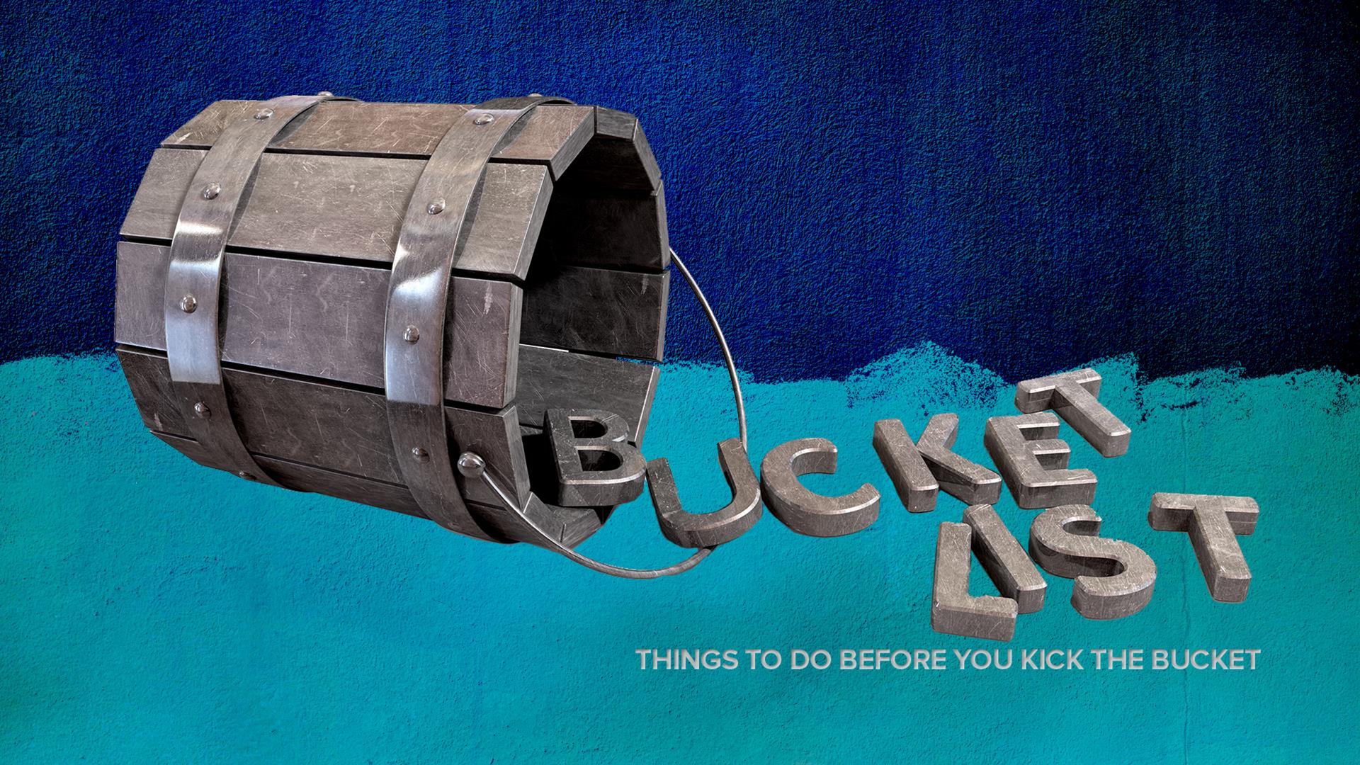 Bucket List • First Church