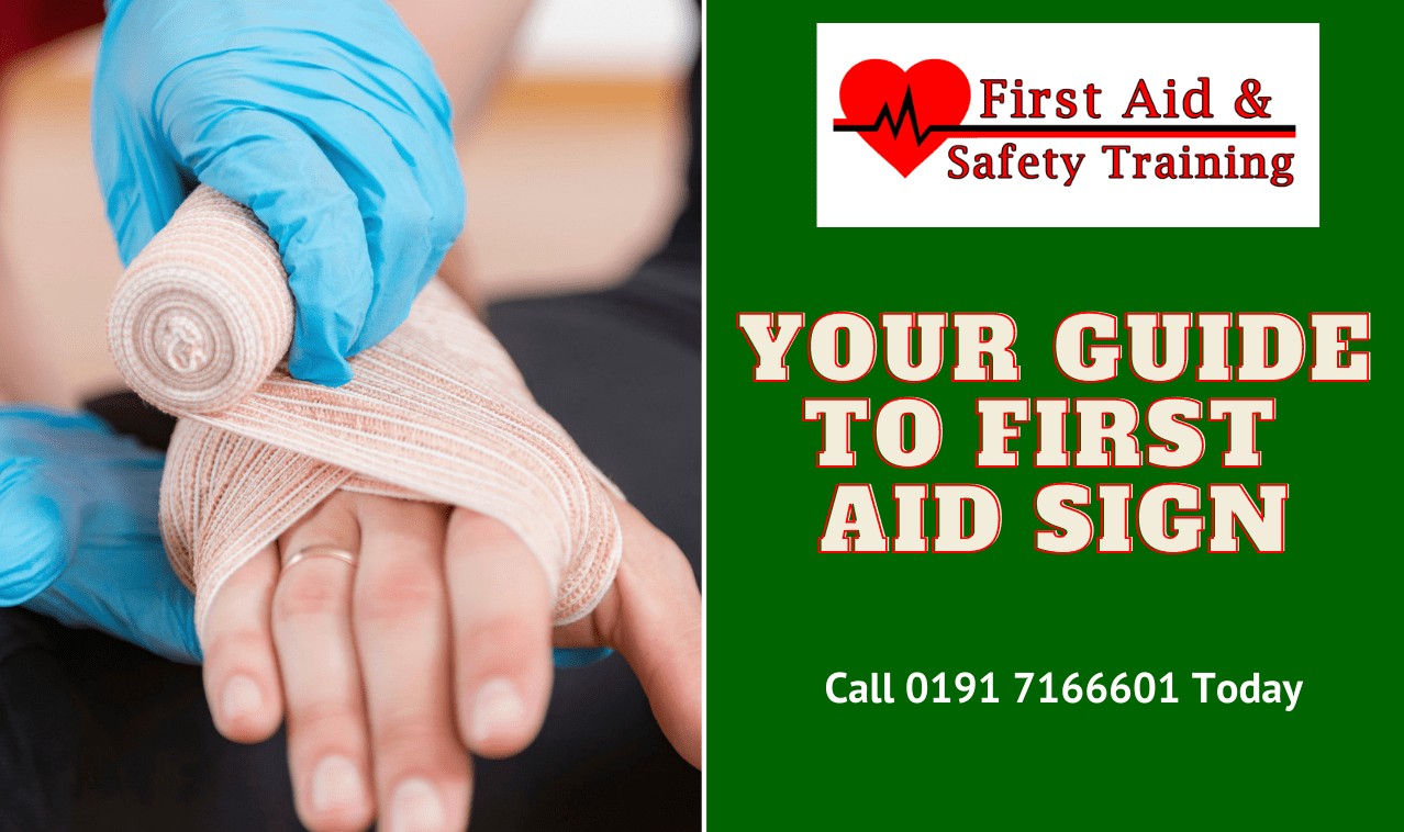 Your Guide to First Aid Sign First Aid and Safety Training