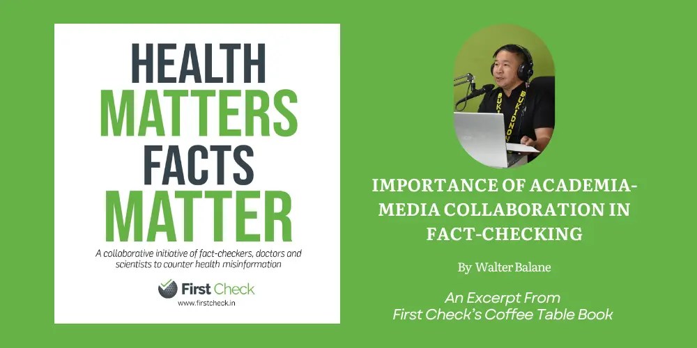 Importance of AcademiaMedia Collaboration in FactChecking An