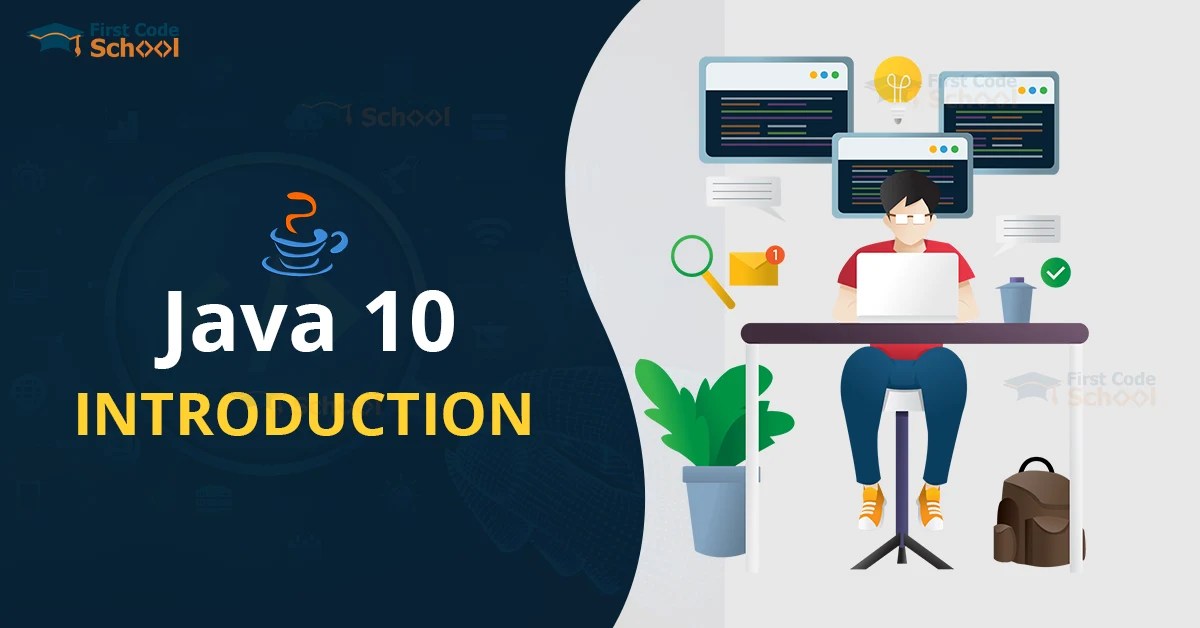 Java 10 Features with Examples First Code School