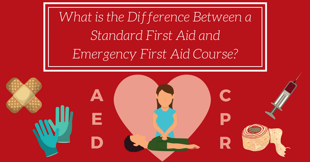 What's the Difference Between a Standard First Aid and Emergency First