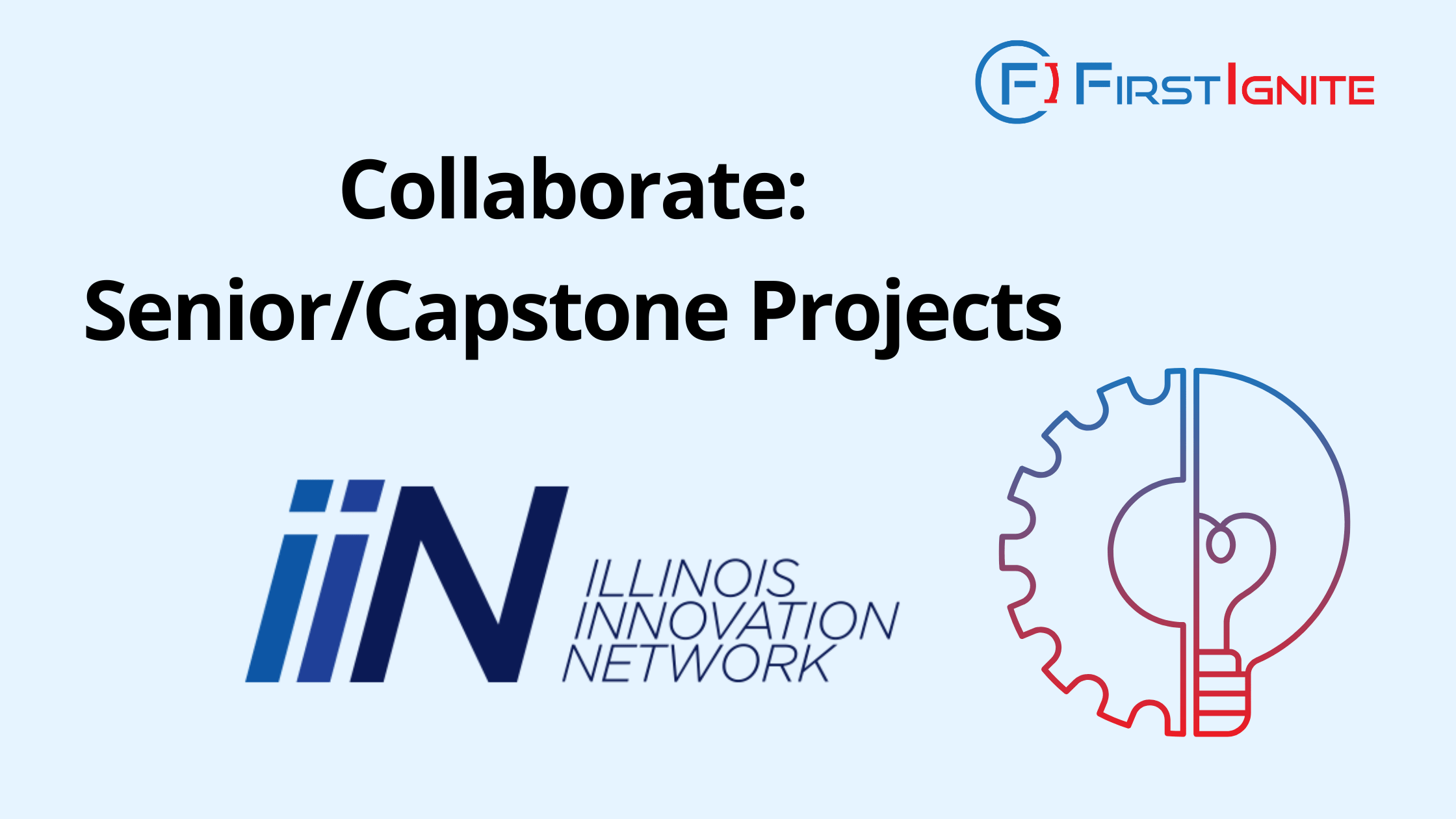 Collaborate Senior/Capstone Projects FirstIgnite