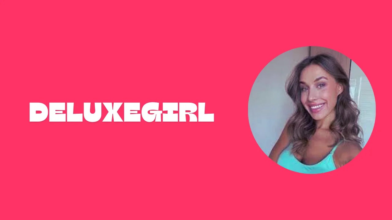 Deluxegirl Bio, Age, Career, Family, and Net Worth 2024 - Firstnetworth