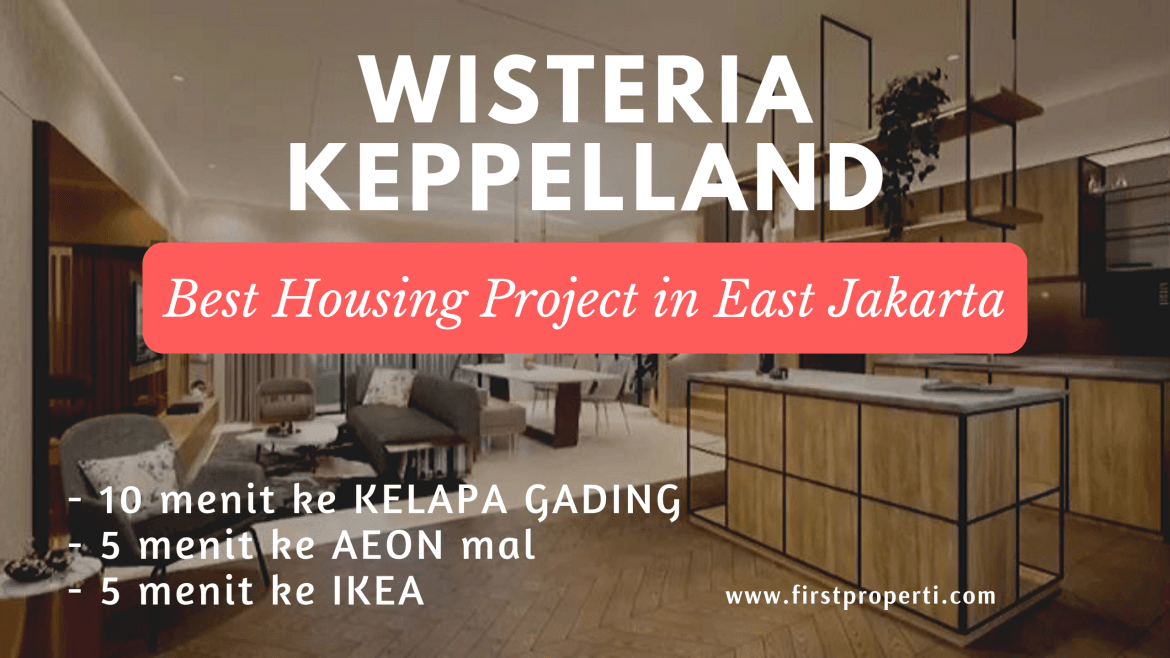 Wisteria Keppel Land Pre Launching Oktober 2019 First Properti