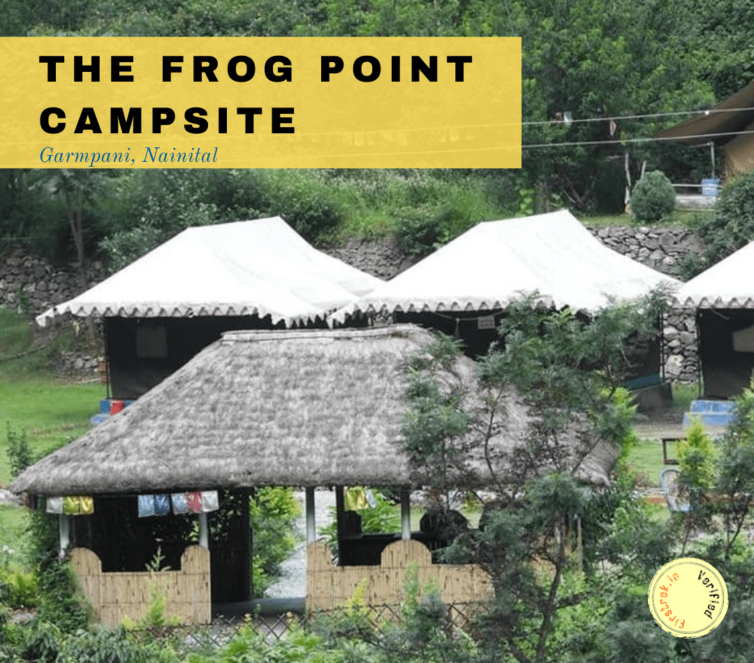 The Campsite Frog Point, Nainital — FirsTrek
